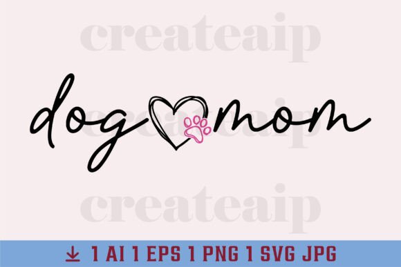Download SVG Dog Mom, Dog Mama PNG, SVG Dog Lover - Dog lover Collection